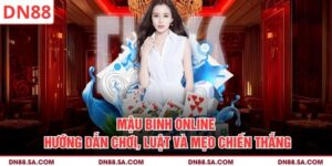 Mậu Binh Online - Hướng Dẫn Chơi, Luật Và Mẹo Chiến Thắng